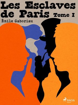 cover image of Les Esclaves de Paris — Tome I